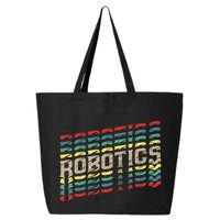 Robotics Robot Builder Engineer Engineering Cyborg 25L Jumbo Tote
