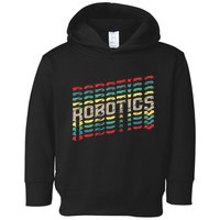 Robotics Robot Builder Engineer Engineering Cyborg Toddler Hoodie