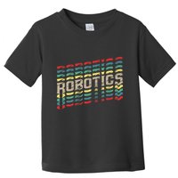 Robotics Robot Builder Engineer Engineering Cyborg Toddler T-Shirt