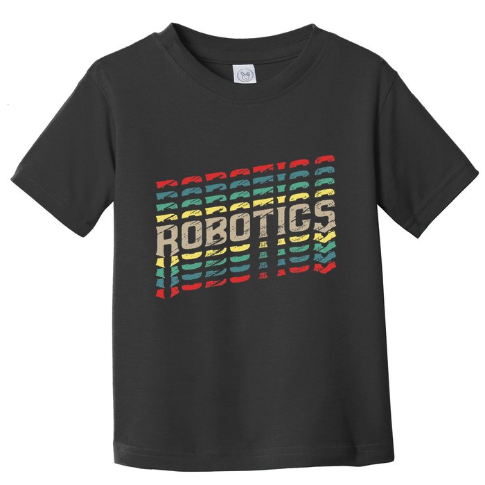 Robotics Robot Builder Engineer Engineering Cyborg Toddler T-Shirt