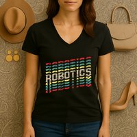 Robotics Robot Builder Engineer Engineering Cyborg Women's V-Neck T-Shirt
