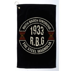 Rbg Ruth Bader Ginsburg The Steel Magnolia Political Great Gift Platinum Collection Golf Towel