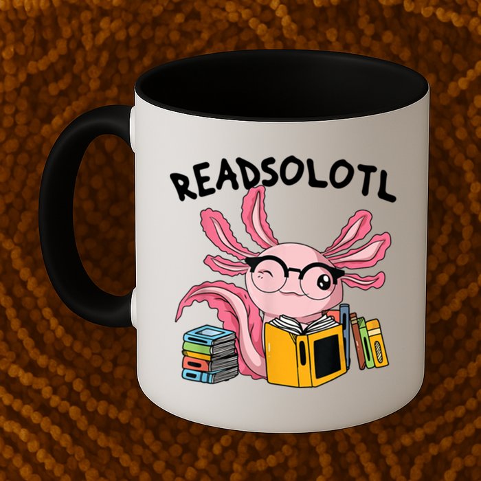 Readsolotl Read Books Lover Axolotl Mug
