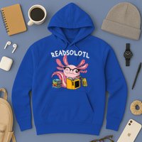 Readsolotl Read Books Lover Axolotl Hoodie