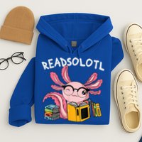 Readsolotl Read Books Lover Axolotl Hoodie