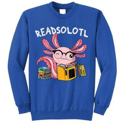 Readsolotl Read Books Lover Axolotl Sweatshirt