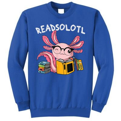 Readsolotl Read Books Lover Axolotl Tall Sweatshirt