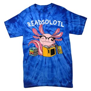 Readsolotl Read Books Lover Axolotl Tie-Dye T-Shirt