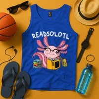 Readsolotl Read Books Lover Axolotl Tank Top