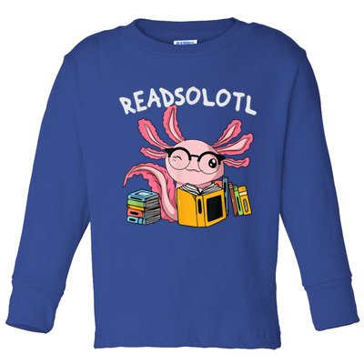 Readsolotl Read Books Lover Axolotl Toddler Long Sleeve Shirt