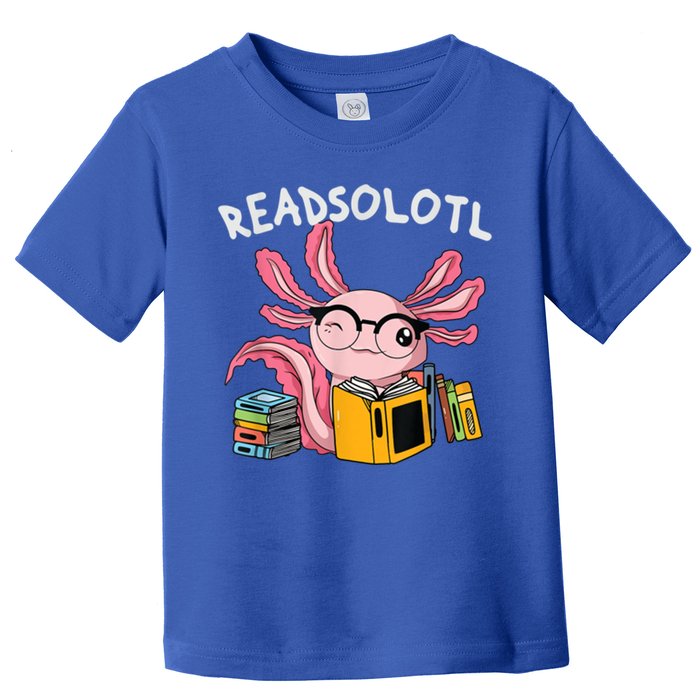 Readsolotl Read Books Lover Axolotl Toddler T-Shirt
