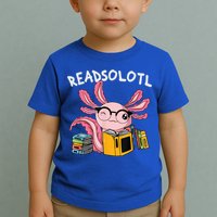 Readsolotl Read Books Lover Axolotl Toddler T-Shirt