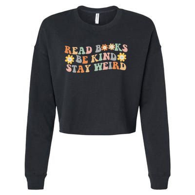 Retro Read Books Be Kind Stay Weird Funny Book Lover Reading Cropped Pullover Crew