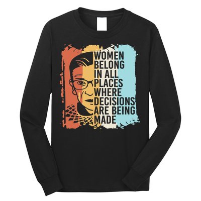 Rbg Ruth Bader Ginsburg Feminist Political Gift Long Sleeve Shirt