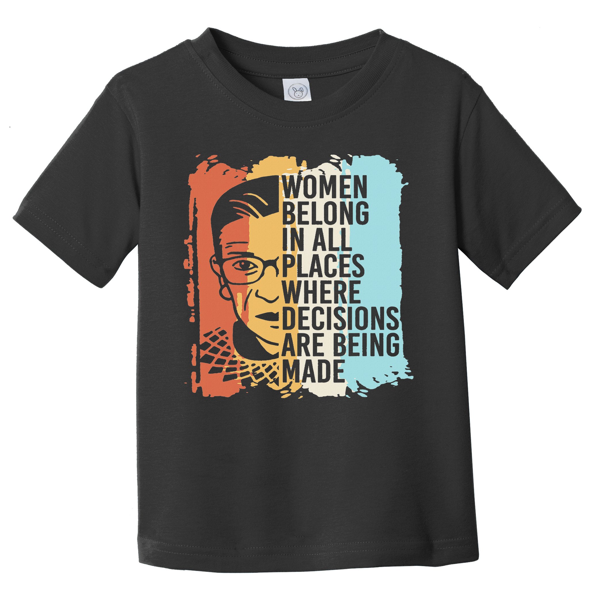 Rbg Ruth Bader Ginsburg Feminist Political Gift Toddler T-Shirt