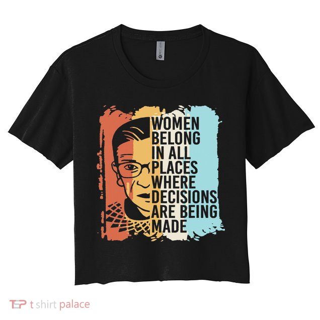 Rbg Ruth Bader Ginsburg Feminist Political Gift Crop Top
