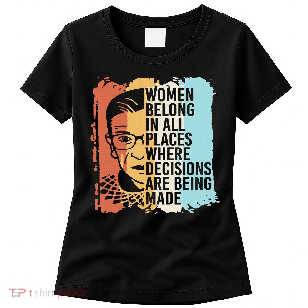 Rbg Ruth Bader Ginsburg Feminist Political Gift Womens T-Shirt