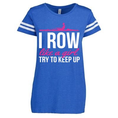 Rower Rowing Boat I Row Like A Try To Keep Up Gift Enza Ladies Jersey Football T-Shirt