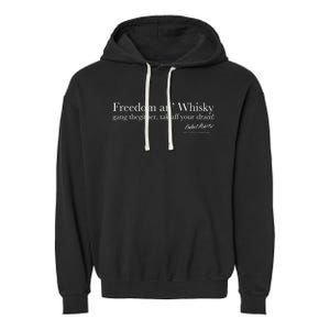 Robert Rabbie Burns Quote Freedom An Whisky Scotch Whiskey Garment-Dyed Fleece Hoodie