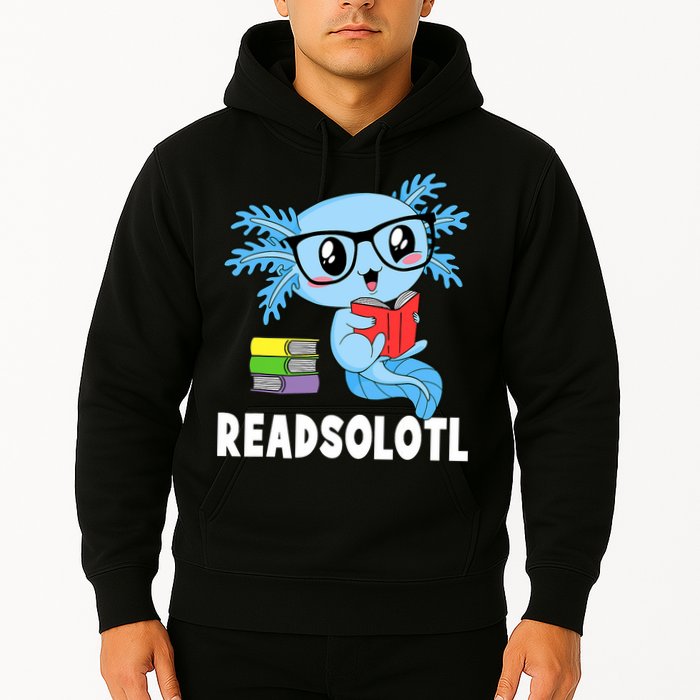 Readsolotl Read Book Funny Kawaii Blue Axolotl Reading Books Hoodie