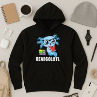 Readsolotl Read Book Funny Kawaii Blue Axolotl Reading Books Hoodie