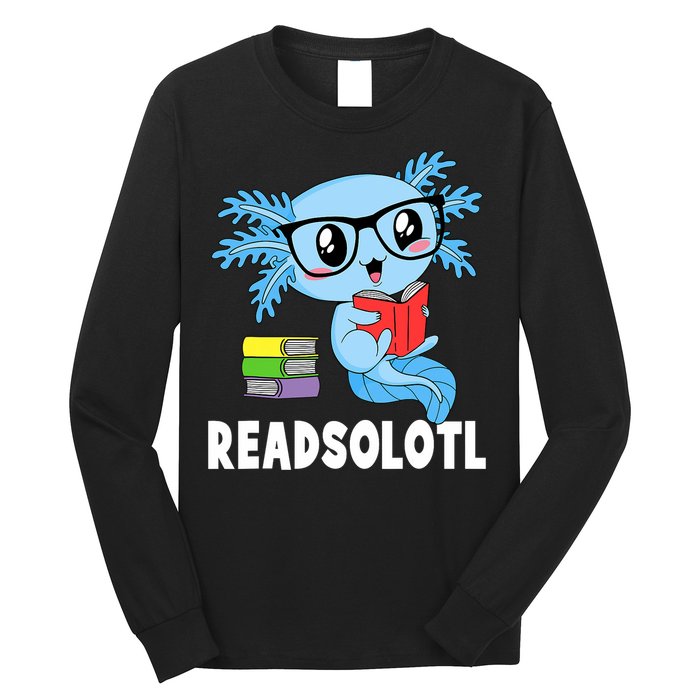 Readsolotl Read Book Funny Kawaii Blue Axolotl Reading Books Long Sleeve Shirt