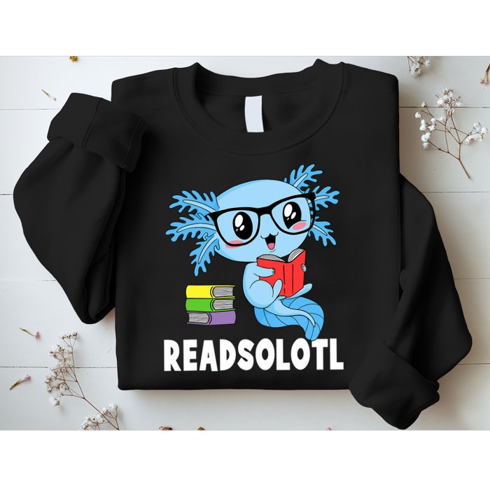 Readsolotl Read Book Funny Kawaii Blue Axolotl Reading Books Sweatshirt