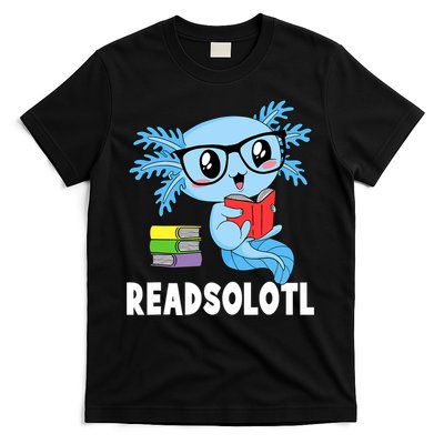 Readsolotl Read Book Funny Kawaii Blue Axolotl Reading Books T-Shirt