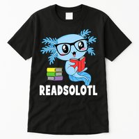 Readsolotl Read Book Funny Kawaii Blue Axolotl Reading Books Tall T-Shirt