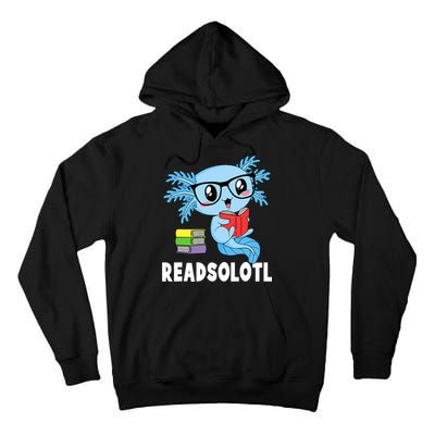 Readsolotl Read Book Funny Kawaii Blue Axolotl Reading Books Tall Hoodie