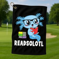 Readsolotl Read Book Funny Kawaii Blue Axolotl Reading Books Golf Towel