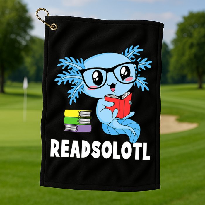 Readsolotl Read Book Funny Kawaii Blue Axolotl Reading Books Golf Towel