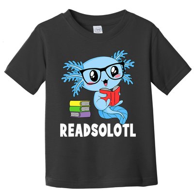 Readsolotl Read Book Funny Kawaii Blue Axolotl Reading Books Toddler T-Shirt