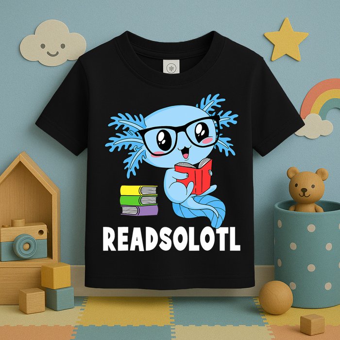 Readsolotl Read Book Funny Kawaii Blue Axolotl Reading Books Toddler T-Shirt