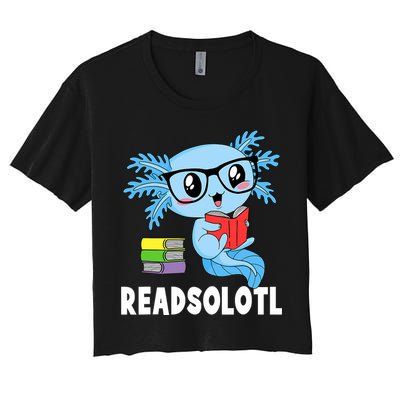 Readsolotl Read Book Funny Kawaii Blue Axolotl Reading Books Women's Crop Top Tee