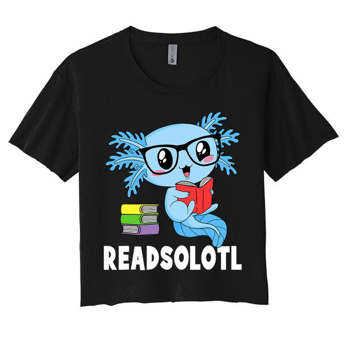 Readsolotl Read Book Funny Kawaii Blue Axolotl Reading Books Women's Crop Top Tee
