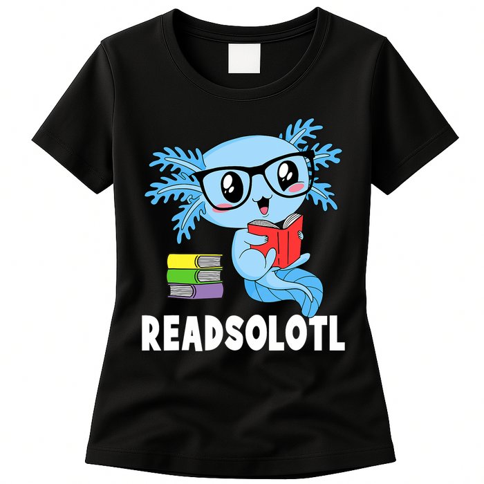 Readsolotl Read Book Funny Kawaii Blue Axolotl Reading Books Womens T-Shirt
