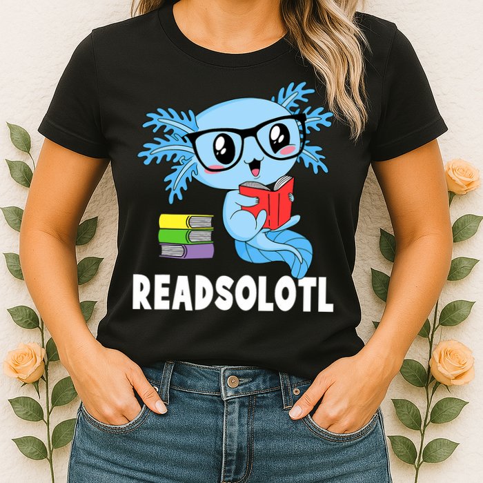Readsolotl Read Book Funny Kawaii Blue Axolotl Reading Books Womens T-Shirt