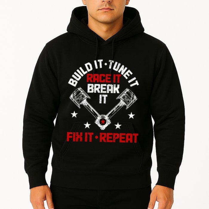Racing Race Car Build Tune Break Fix Funny Racer Drag Racing Hoodie