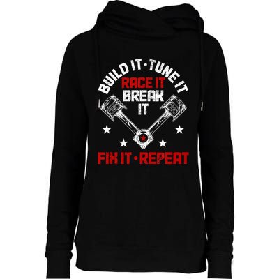 Racing Race Car Build Tune Break Fix Funny Racer Drag Racing Womens Funnel Neck Pullover Hood
