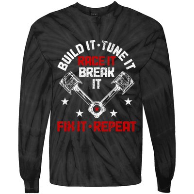 Racing Race Car Build Tune Break Fix Funny Racer Drag Racing Tie-Dye Long Sleeve Shirt