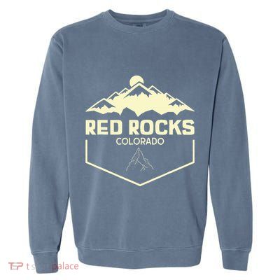 Red Rocks Colorado Beautiful Rocky Mountains Garment-Dyed Sweatshirt