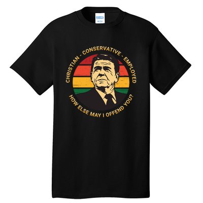 Ronald Reagan Conservative Politically Incorrect Tall T-Shirt