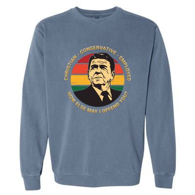 Ronald Reagan Conservative Politically Incorrect Garment-Dyed Sweatshirt