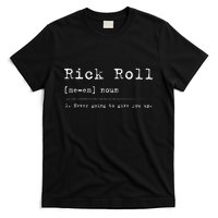 Rick Roll Definition Meme T-Shirt