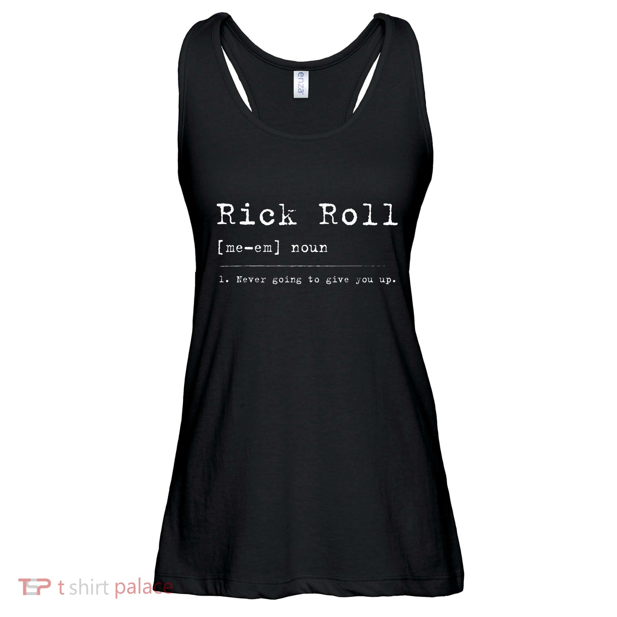 Rick Roll Definition Meme Ladies Essential Flowy Tank