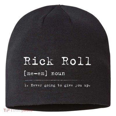 Rick Roll Definition Meme Sustainable Beanie