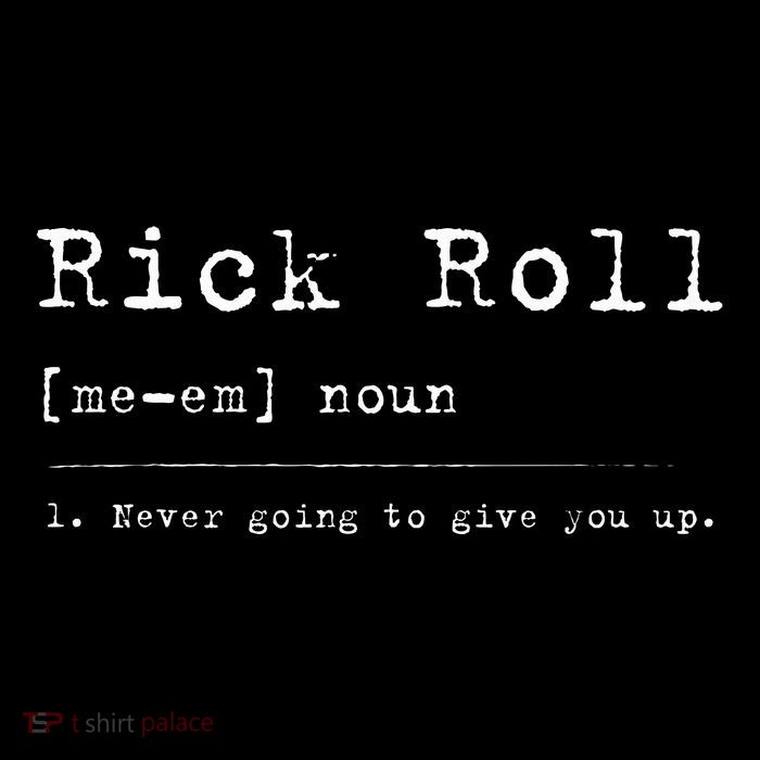 Rick Roll Definition Meme Poster