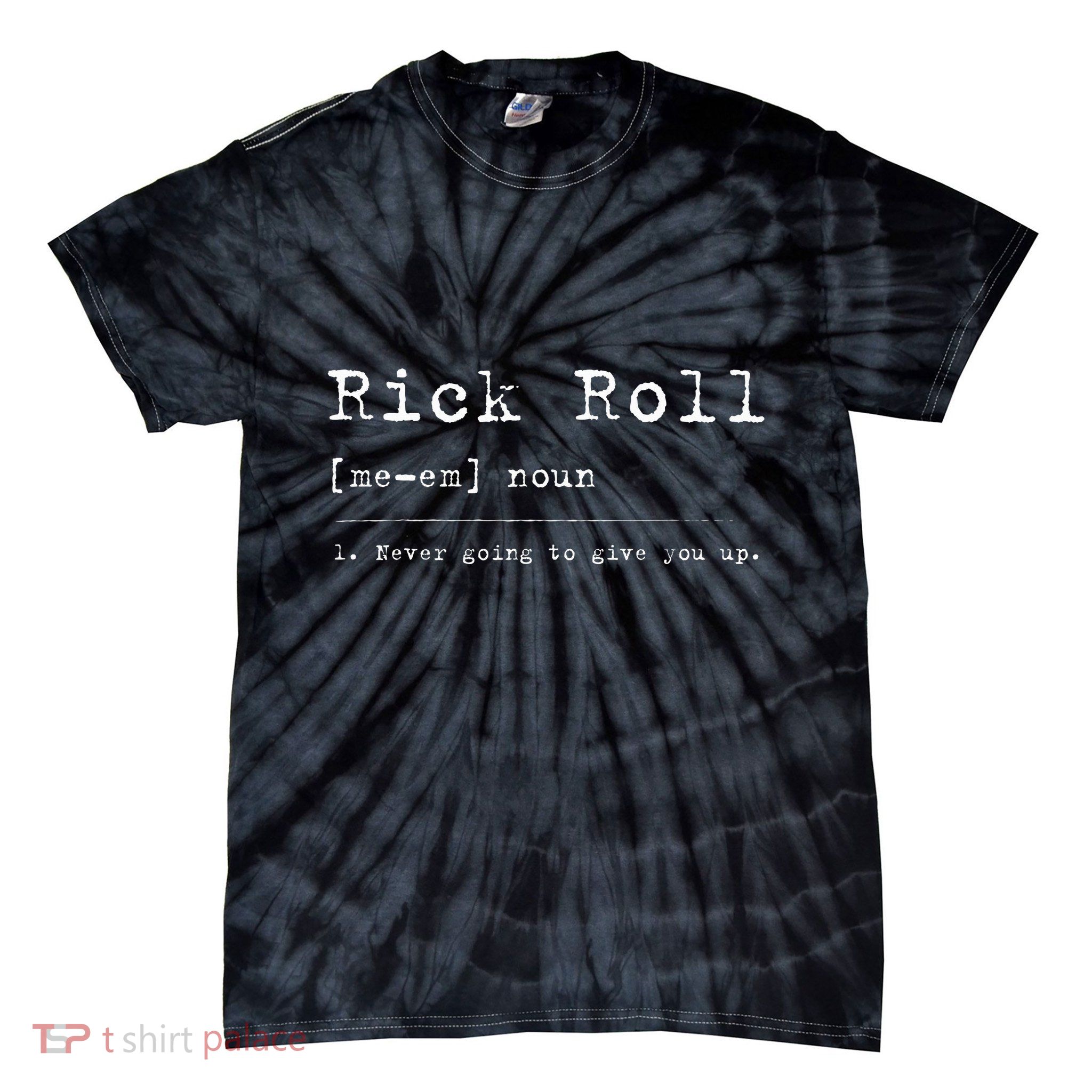 Rick Roll Definition Meme Tie-Dye T-Shirt