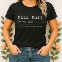 Rick Roll Definition Meme Womens T-Shirt